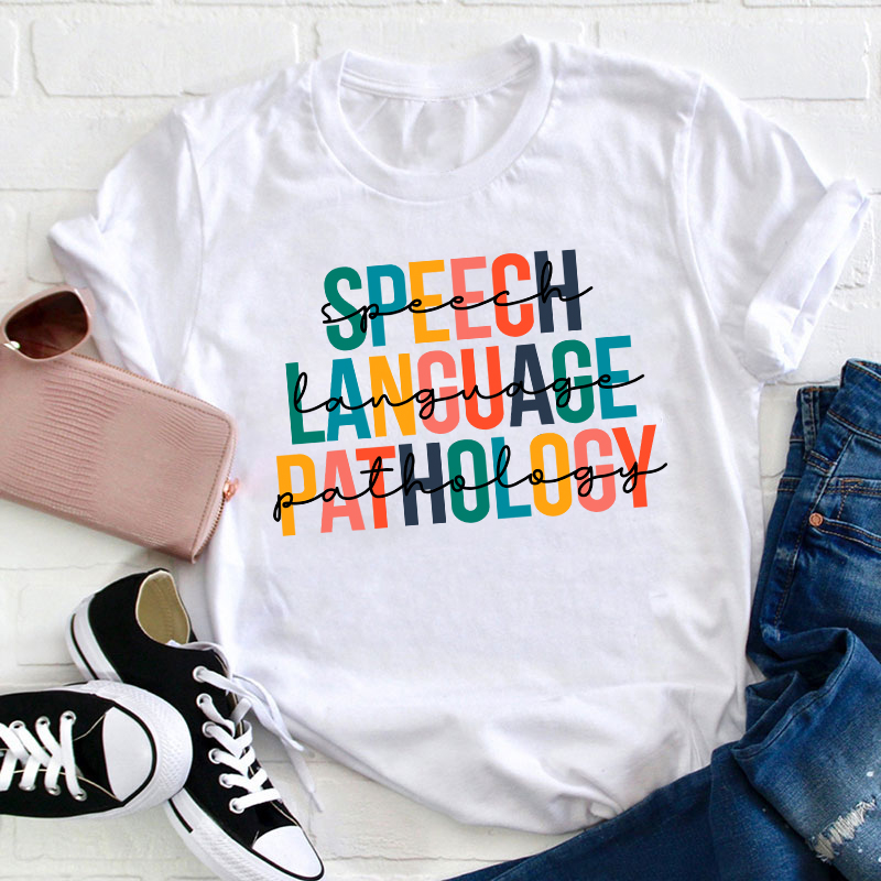 Speech Language Pathology Teacher T-Shirt