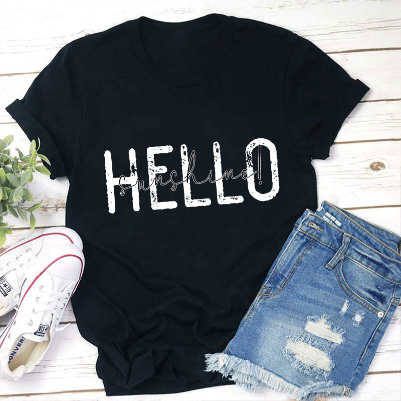 Hello Sunshine Teacher T-Shirt