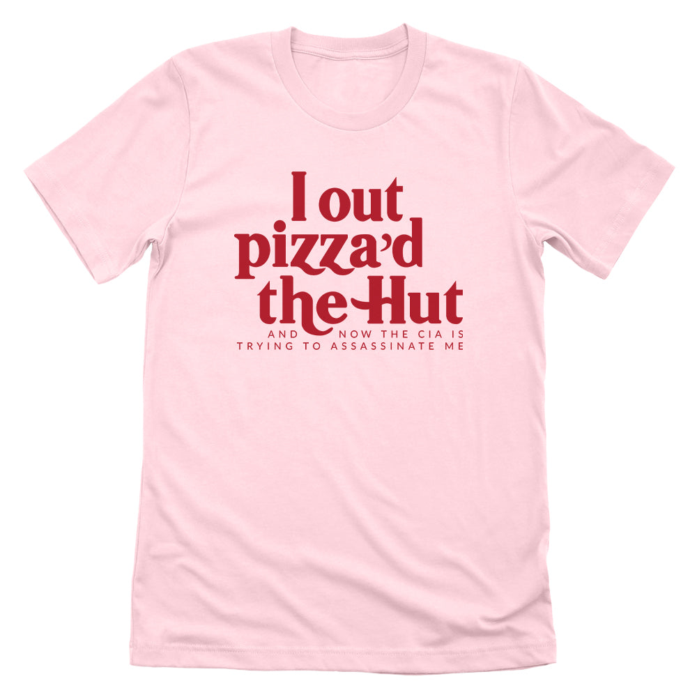 I Out Pizza'd The Hut