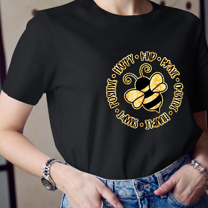 Bee Happy Kind Brave Teacher T-Shirt