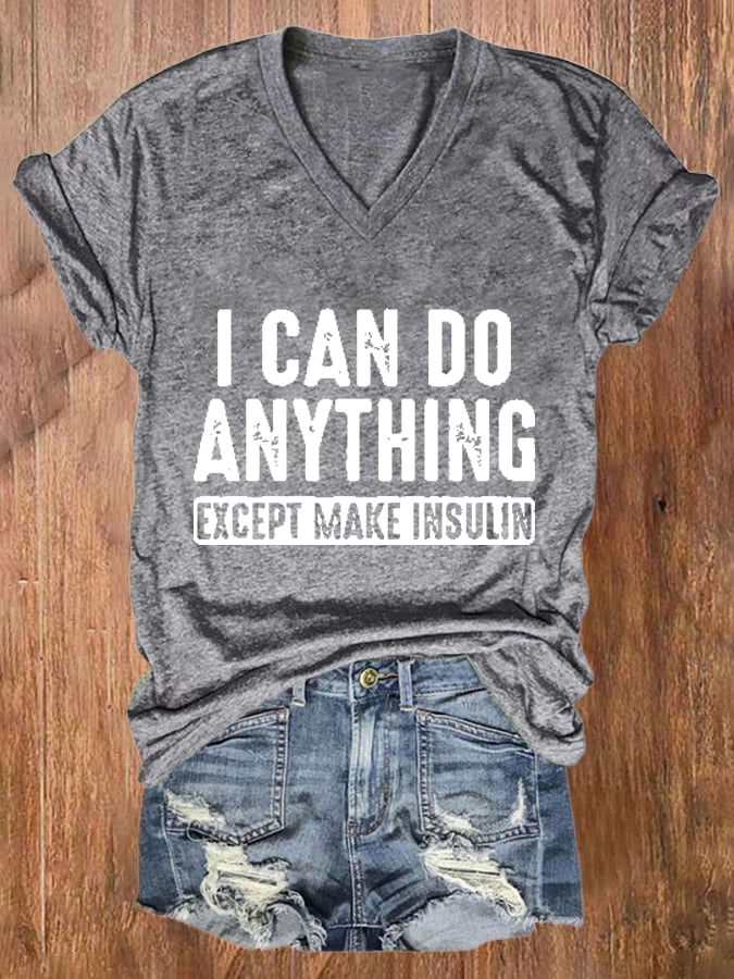 Women'S  I Can Do Anything Except Make Insulin Print Short Sleeve Casual T-Shirt