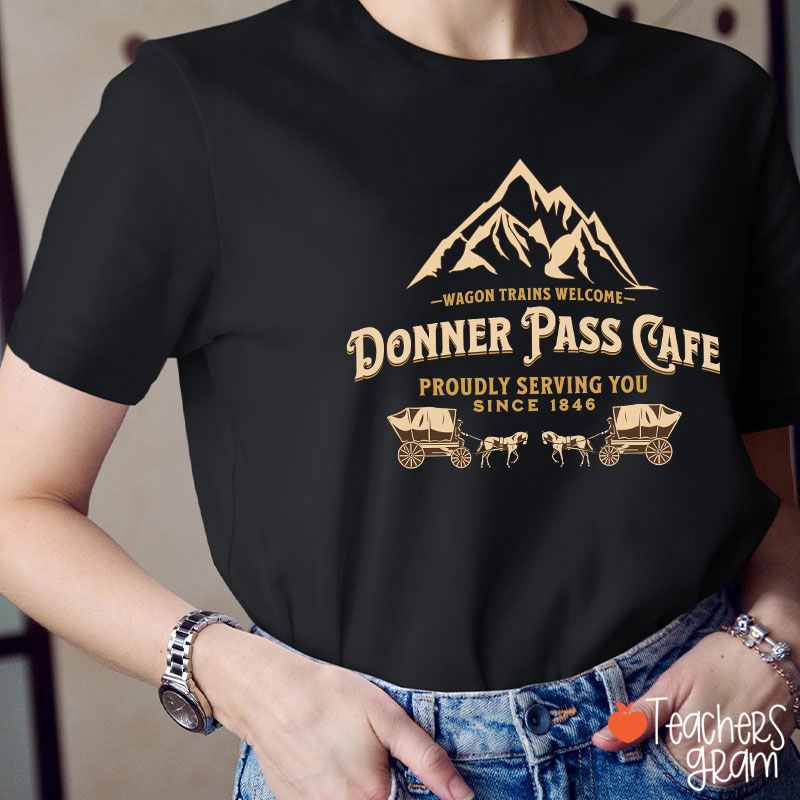 The Donner Party Of 1846 History Teacher T-Shirt