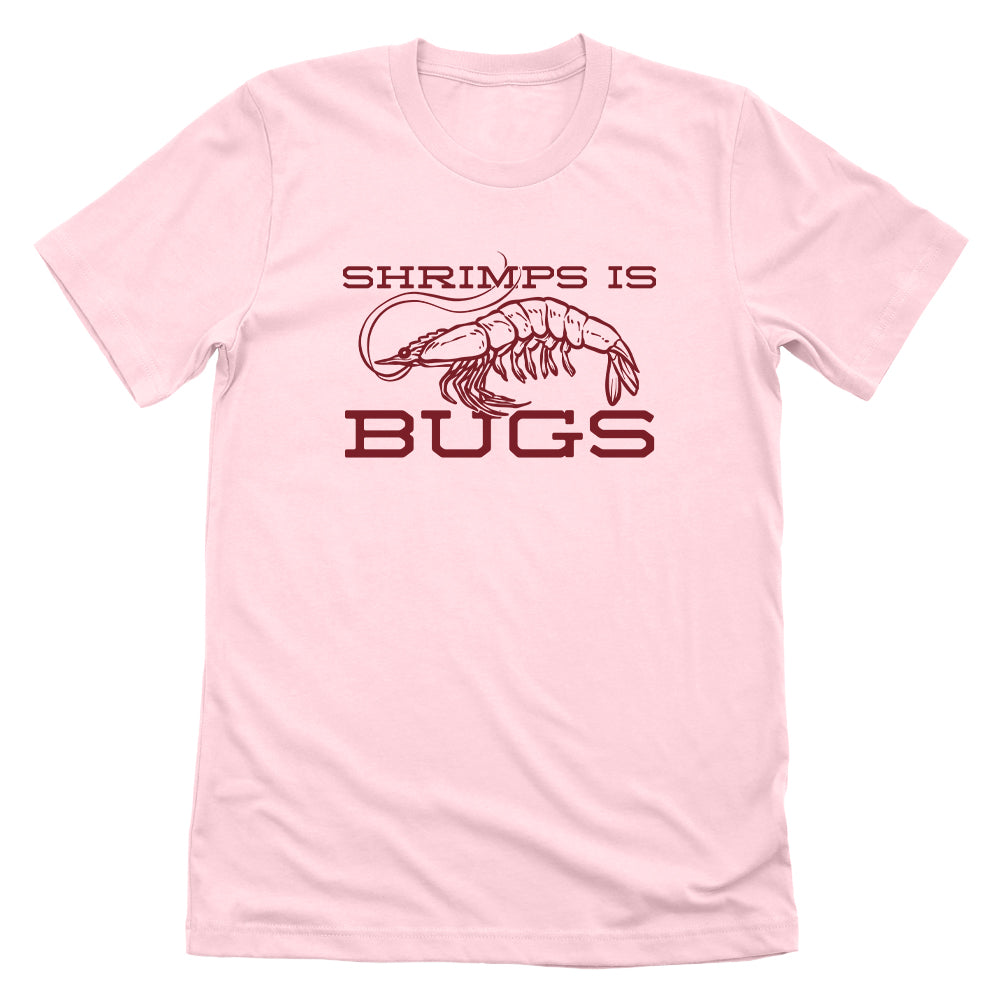 Shrimps Is Bugs