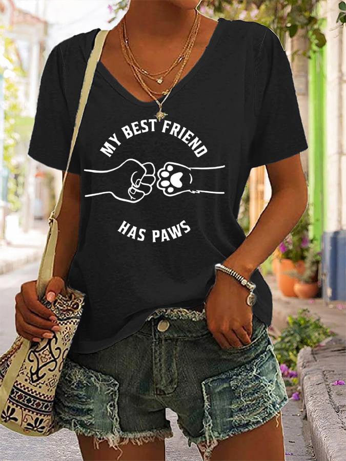 Women's My Best Friend Has Paws Dog Lovers V-Neck Tee