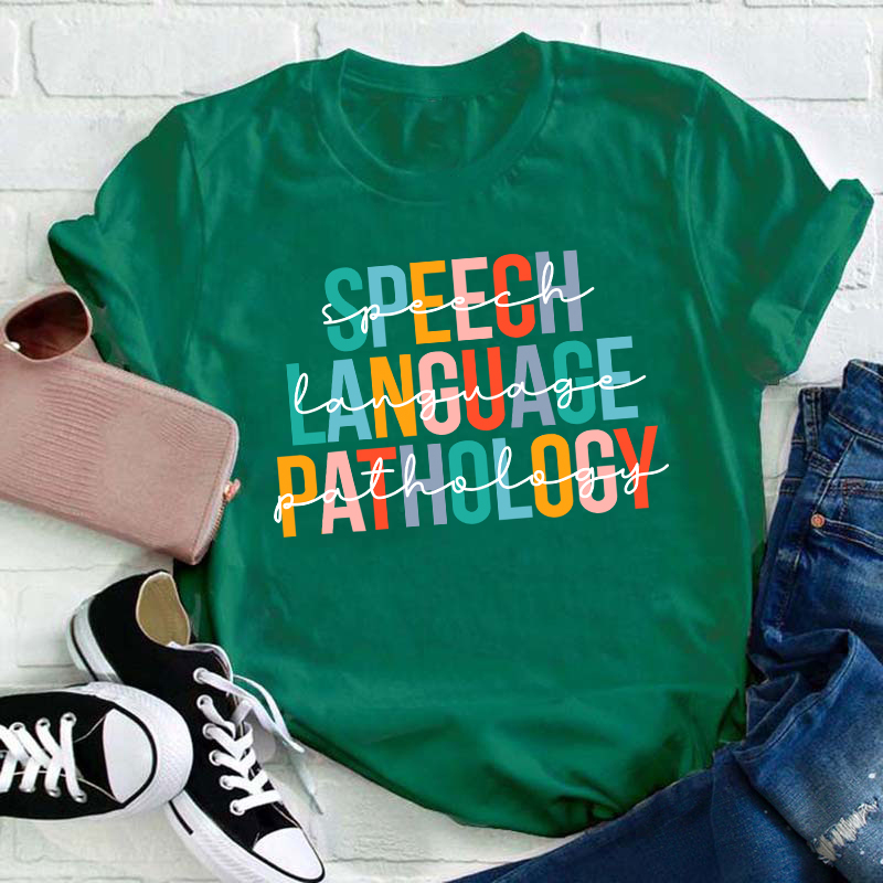 Speech Language Pathology Teacher T-Shirt