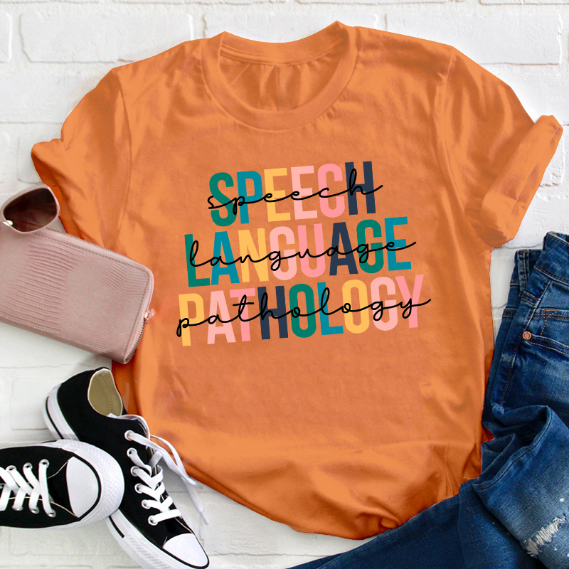 Speech Language Pathology Teacher T-Shirt