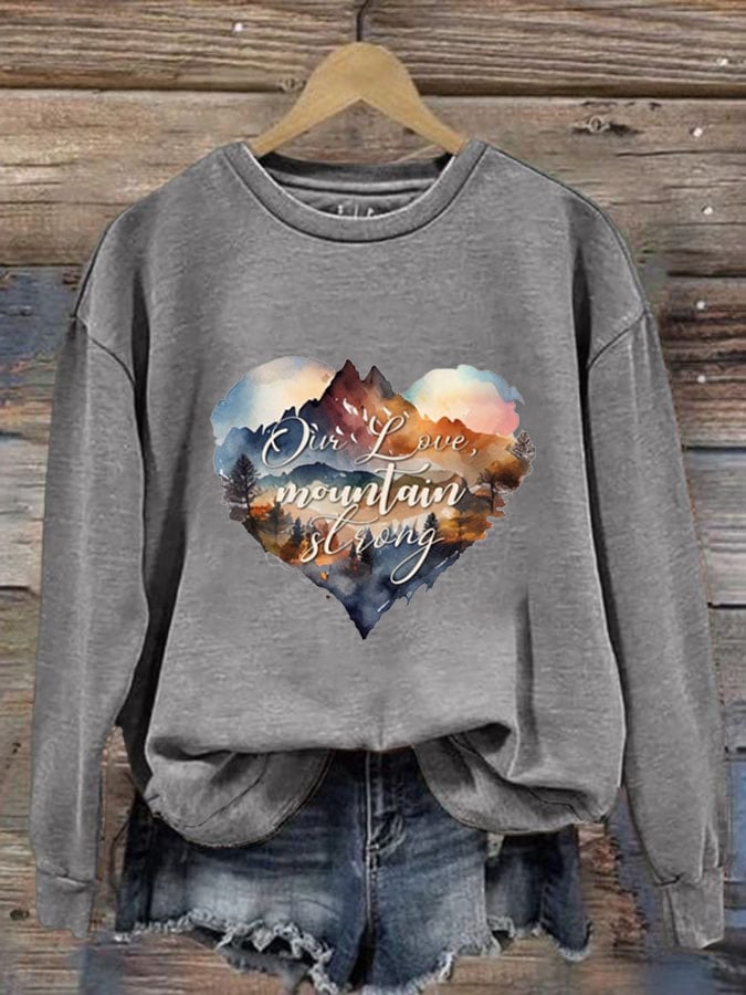 Women's Our Love is Mountain Strong Print Casual Sweatshirt