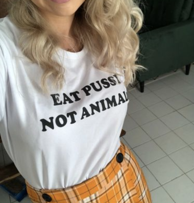 Eat Pussy Not Animals Tee