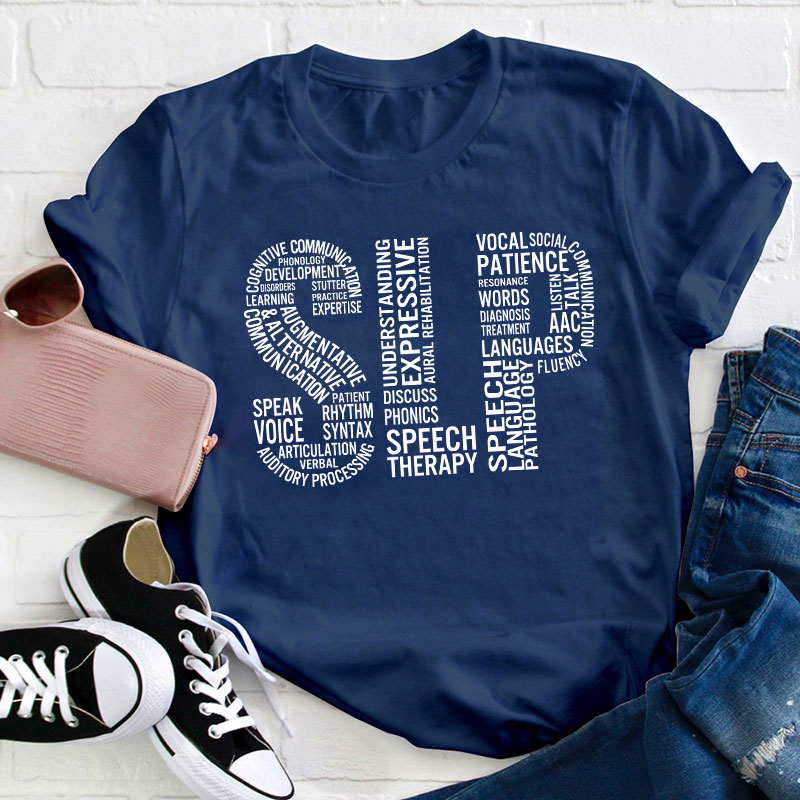 Speech Language Pathologist Typography Teacher T-Shirt