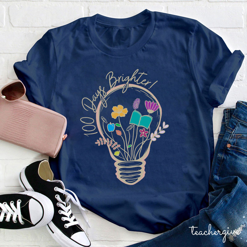 100 Days Brighter Teacher T-Shirt