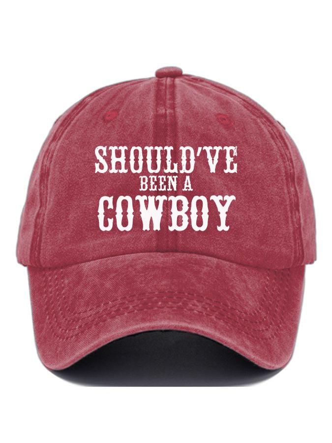 Should've Been a Cowboy Cap