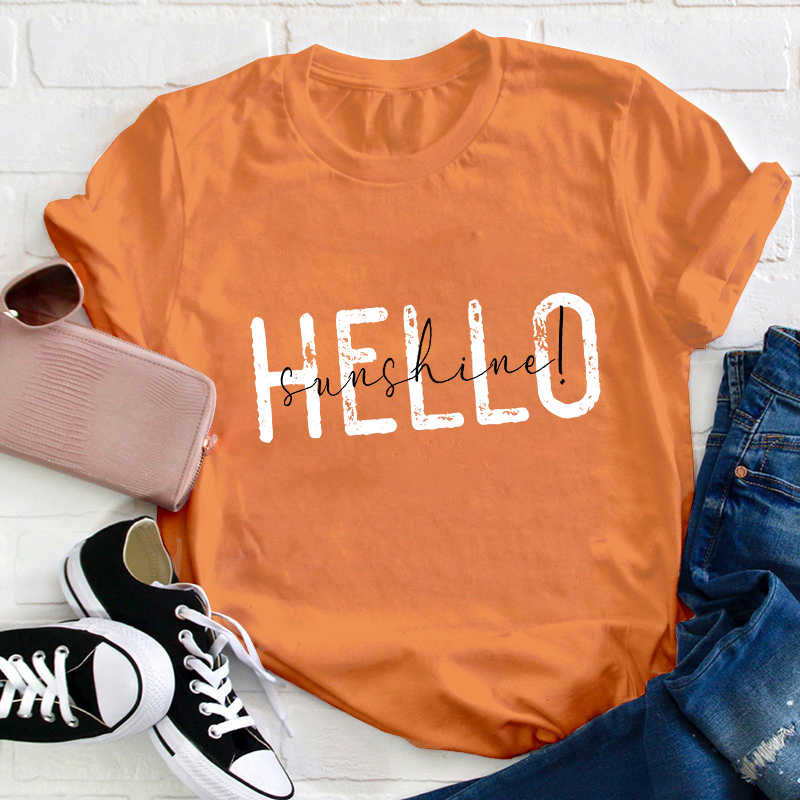 Hello Sunshine Teacher T-Shirt