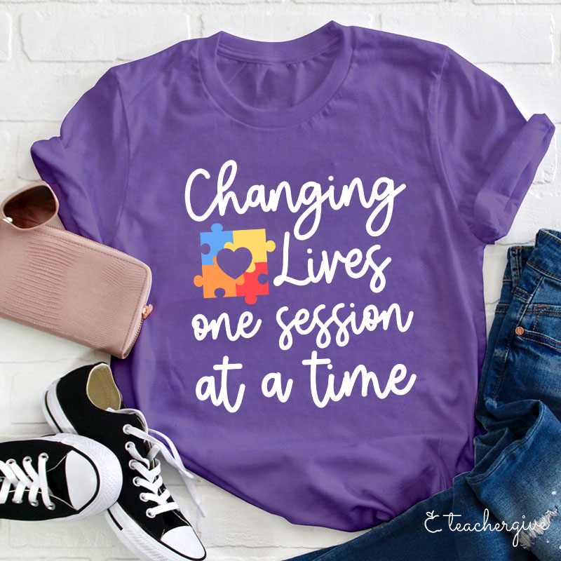 Changing Lives One Session At A Time Teacher T-Shirt