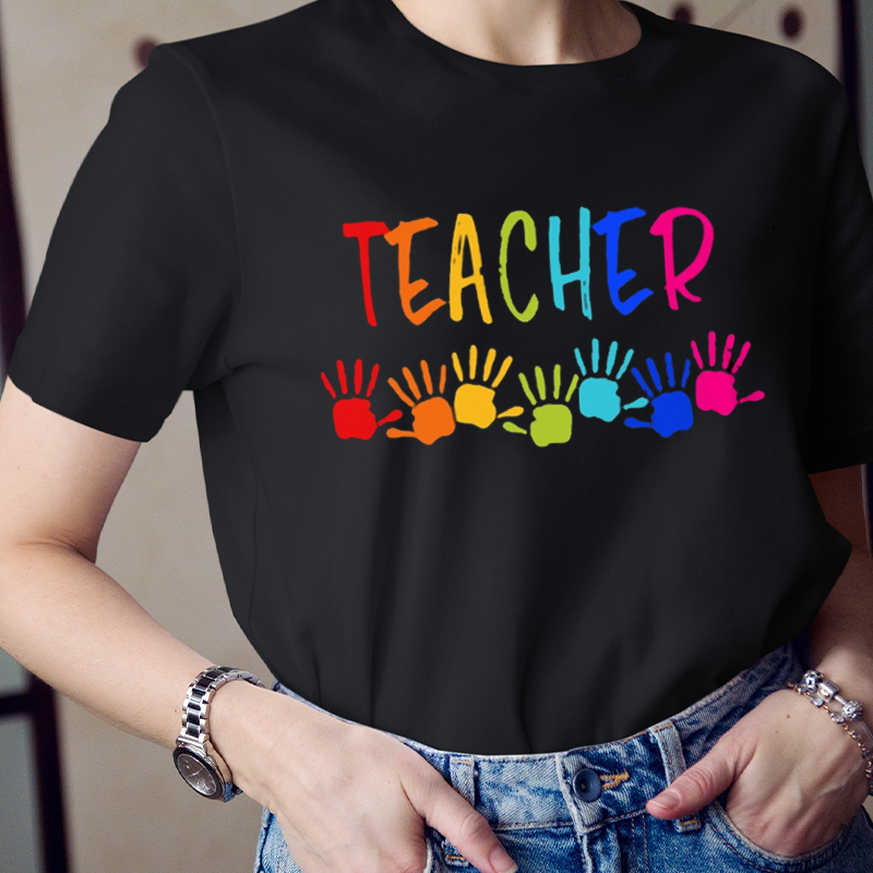 Teacher Colorful Hands  T-Shirt