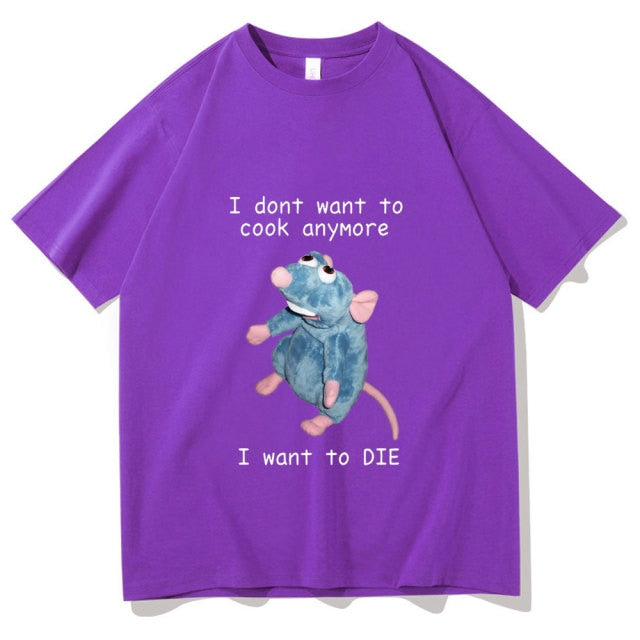 I Don't Want To Cook Anymore Tee