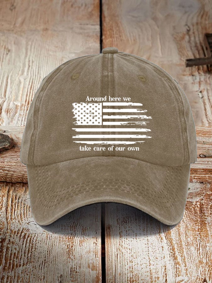 Country Music LoverAround here we take care of our ownPrinted Hat