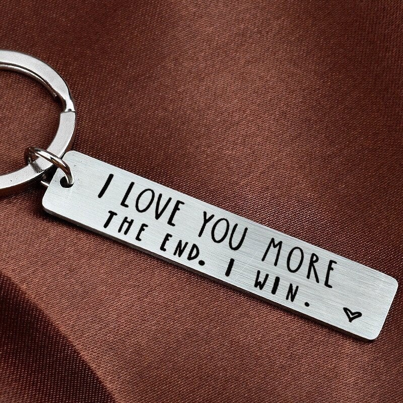 49% OFF⇝💓 I Love You More The End I WinFunny Birthday Keychain