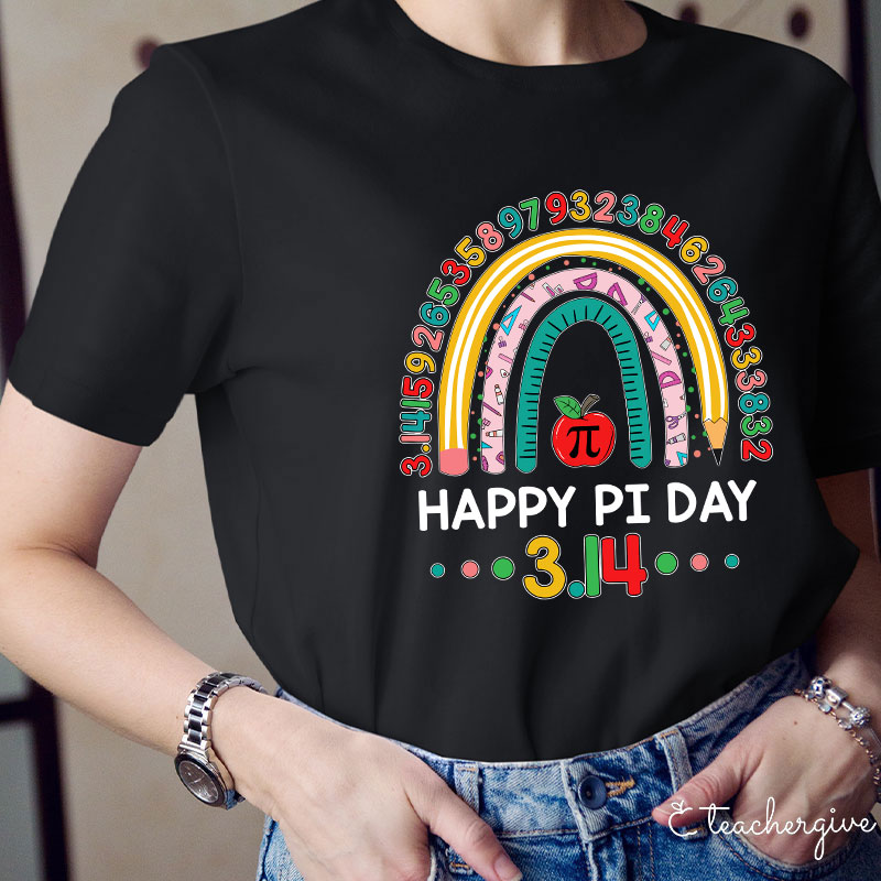 Happy Pi Day 3.14 Teacher T-Shirt