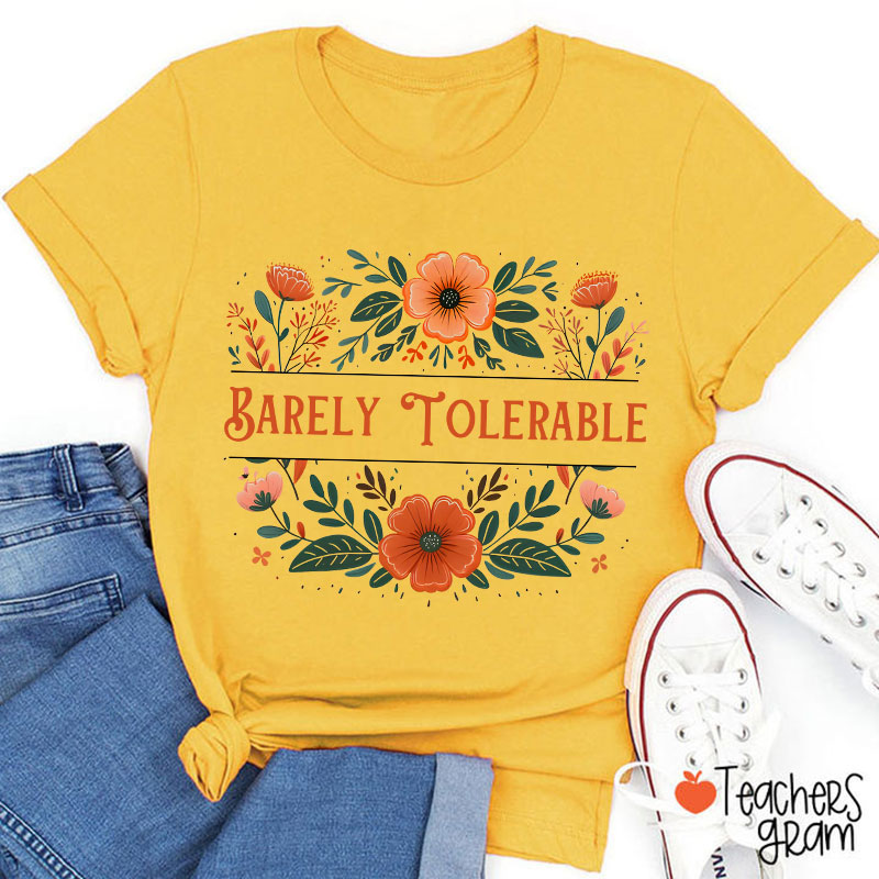 Barely Tolerable Book Lover Classic Literature Teacher T-Shirt