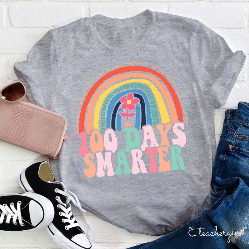 100 Days Smarter Rainbow Teacher T-Shirt