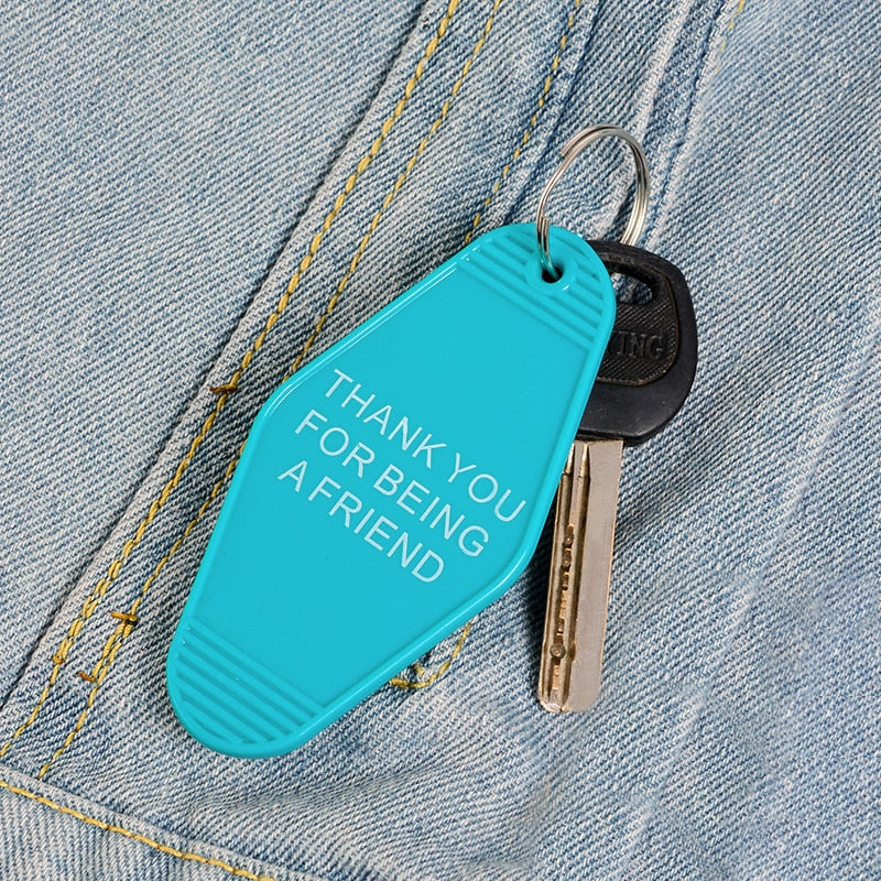 Thank You For Being A Friend Keychain