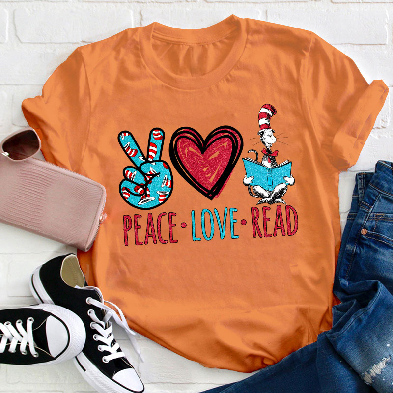 Peace Love Read Teacher T-Shirt