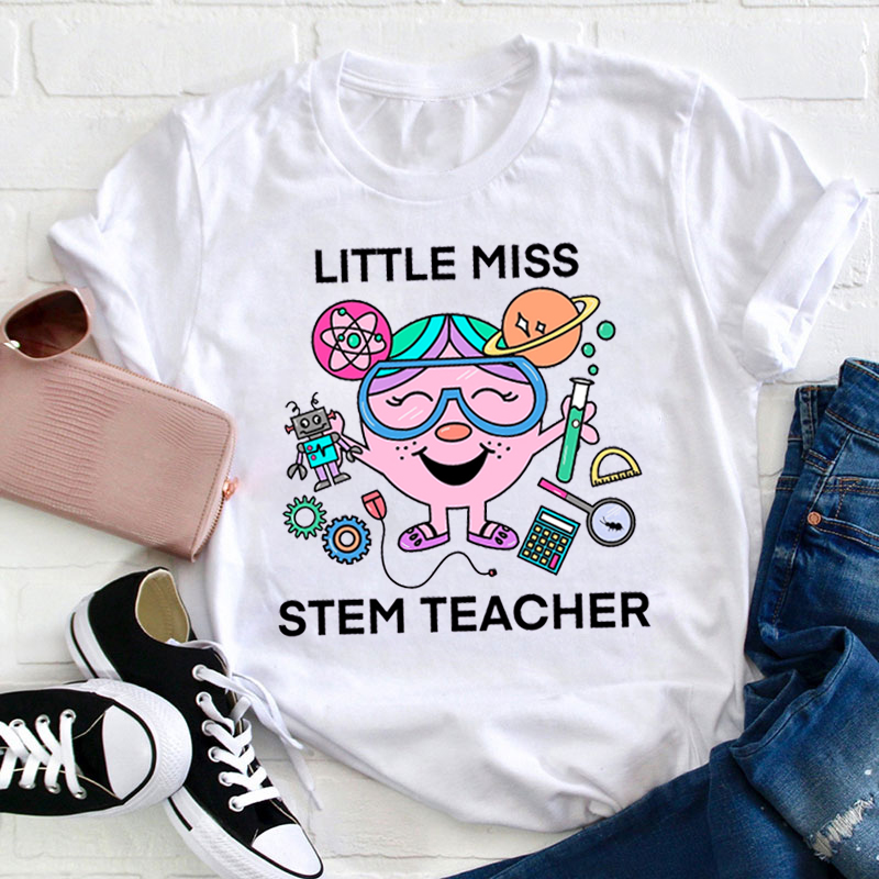 Little Miss Stem Teacher T-Shirt