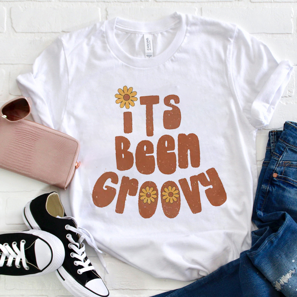 It's Been Groovy T-Shirt