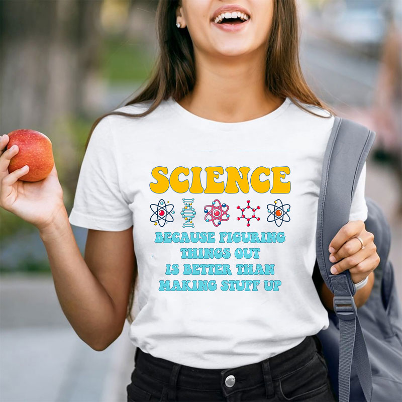 Science Teacher Quote Teacher T-Shirt