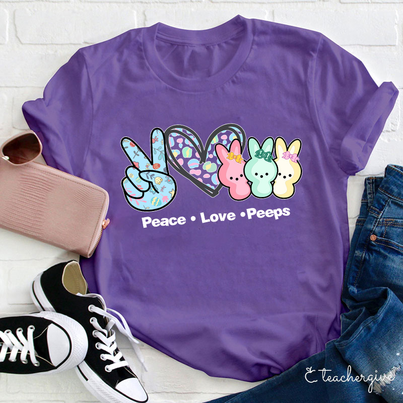 Love Peace Peeps Easter Bunnies Teacher T-Shirt