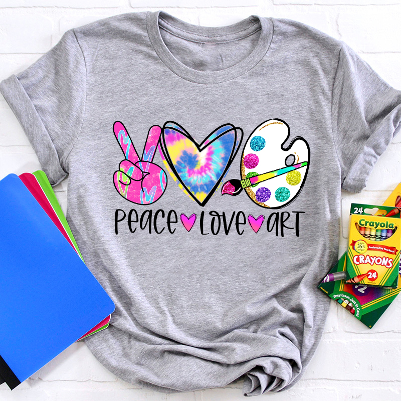 Peace Love And Art Teacher T-Shirt