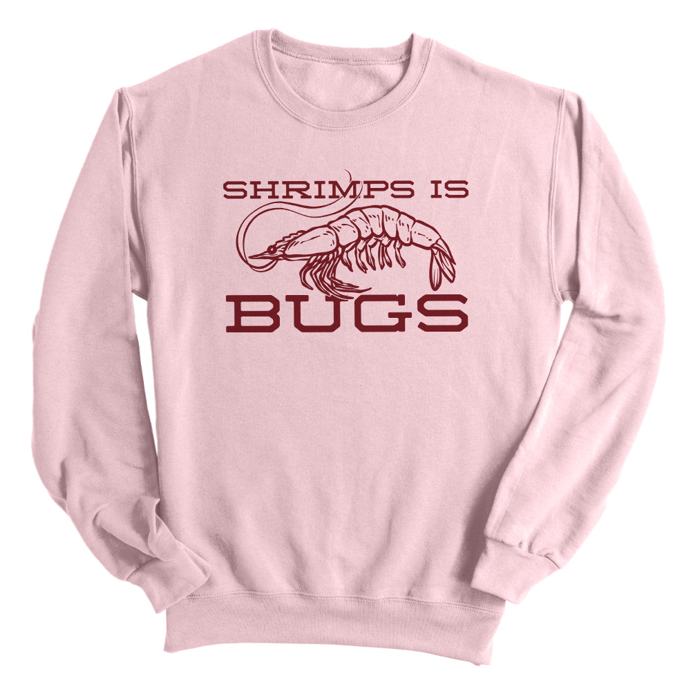 Shrimps Is Bugs