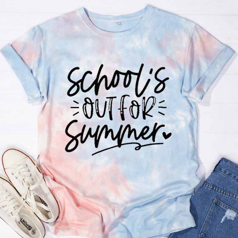 School's Out For Summer Teacher Tie-dye T-Shirt