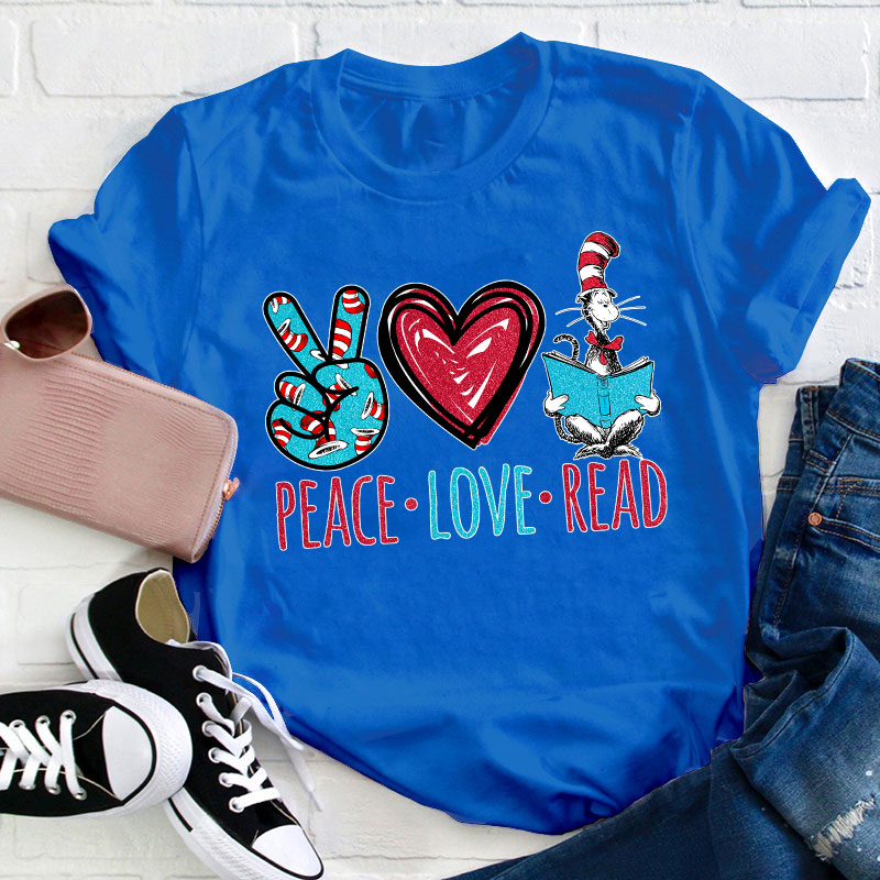 Peace Love Read Teacher T-Shirt