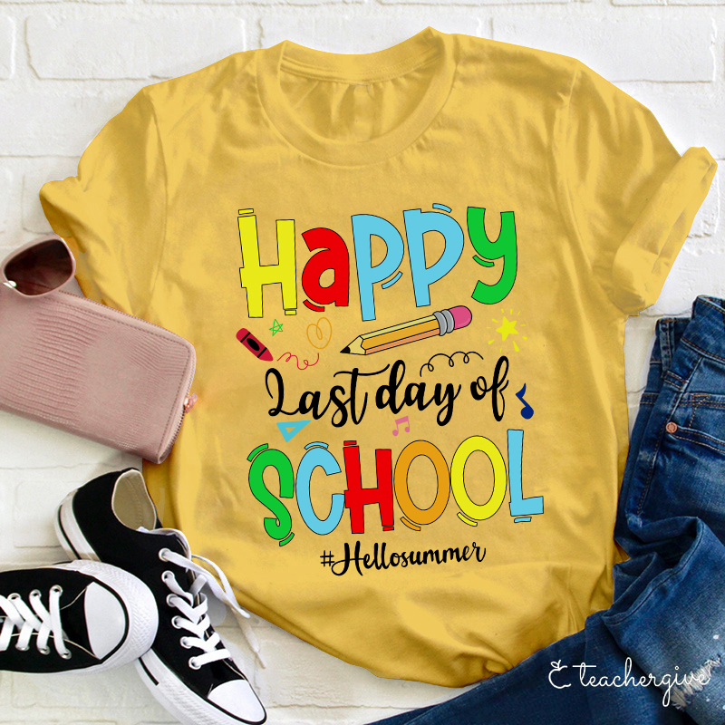 Happy Last Day Of School Hello Summer T-Shirt