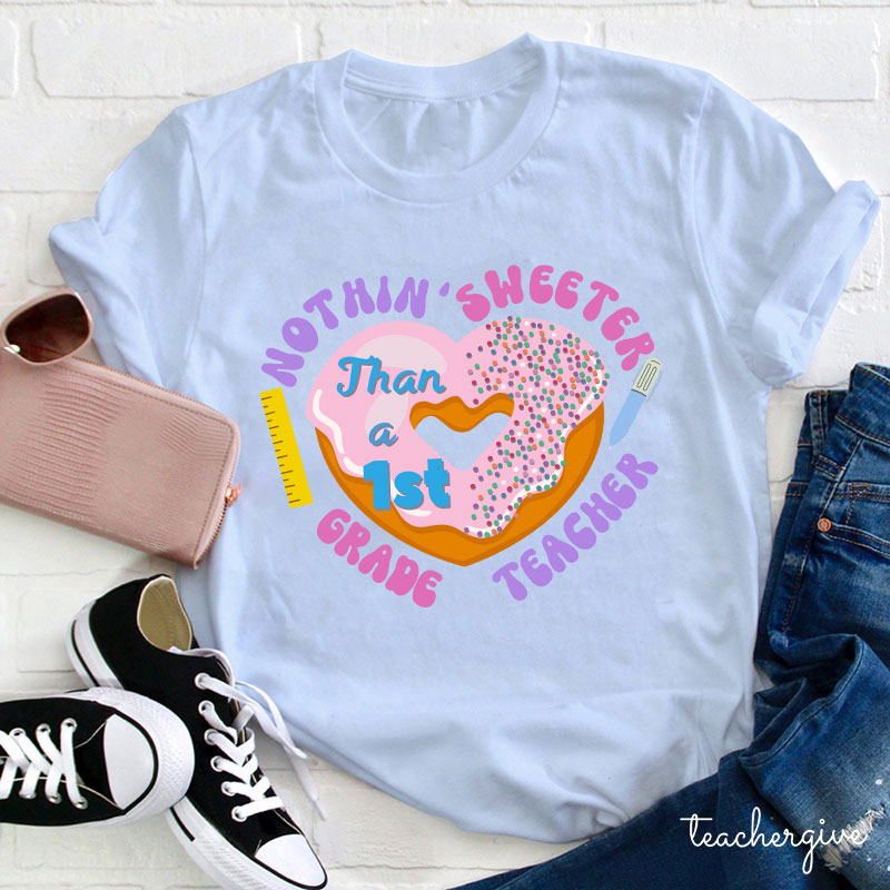 Personalized Nothing Sweeter Than A Teacher T-Shirt