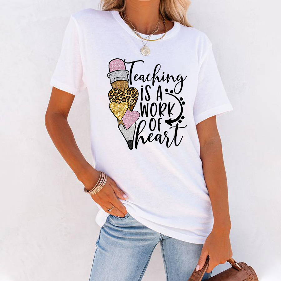 Teaching Is A Work Of Heart Teacher T-Shirt