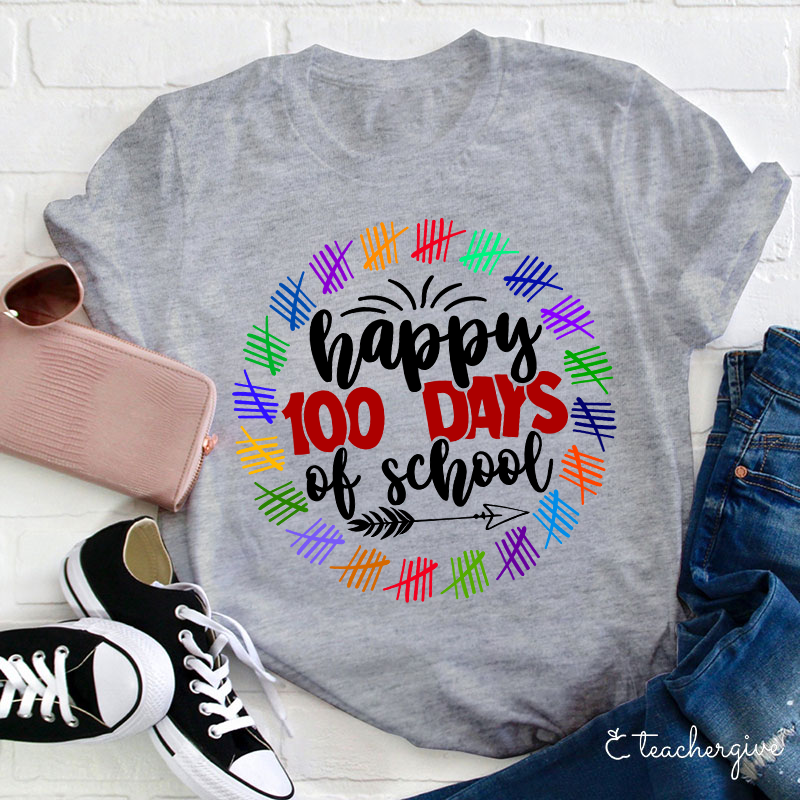 Happy 100 Days Of School Teacher T-Shirt