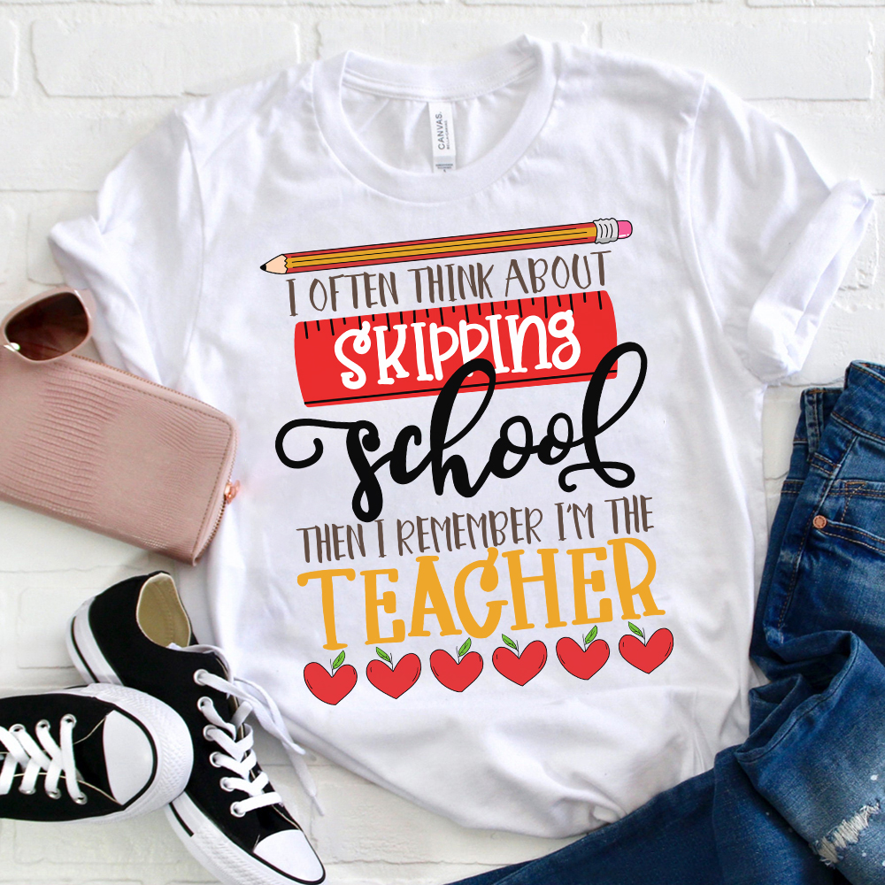 I Often Think About Skipping School T-Shirt