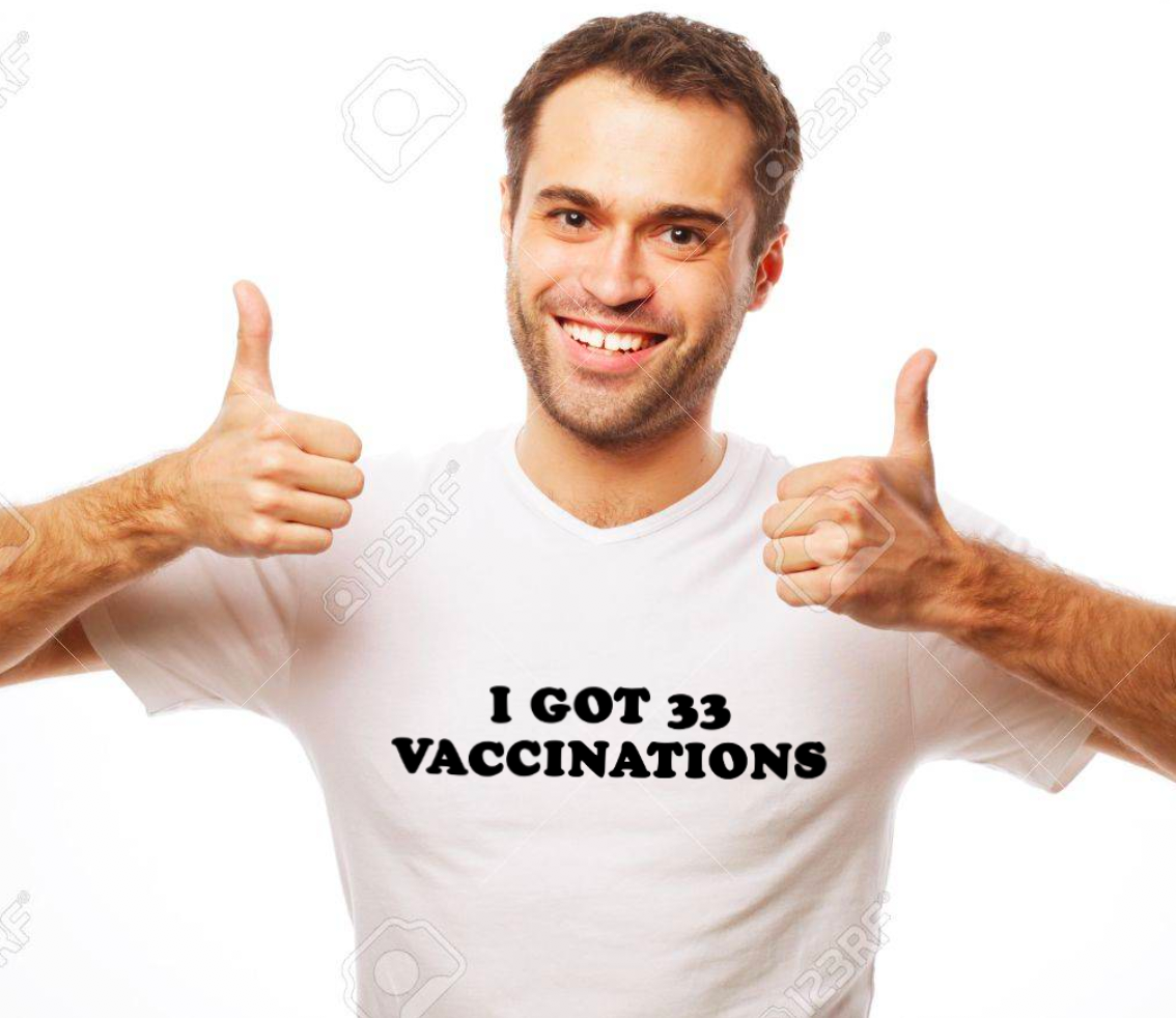 I got 33 Vaccinations Tee