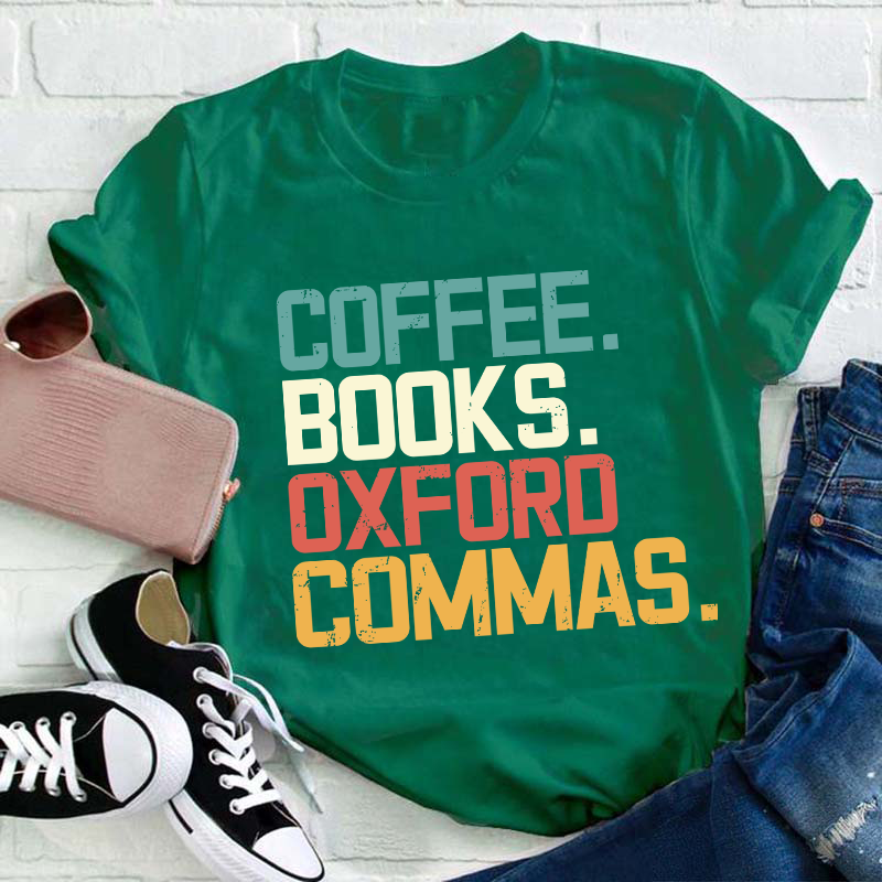 Coffee Books Oxford Commas Teacher T-Shirt