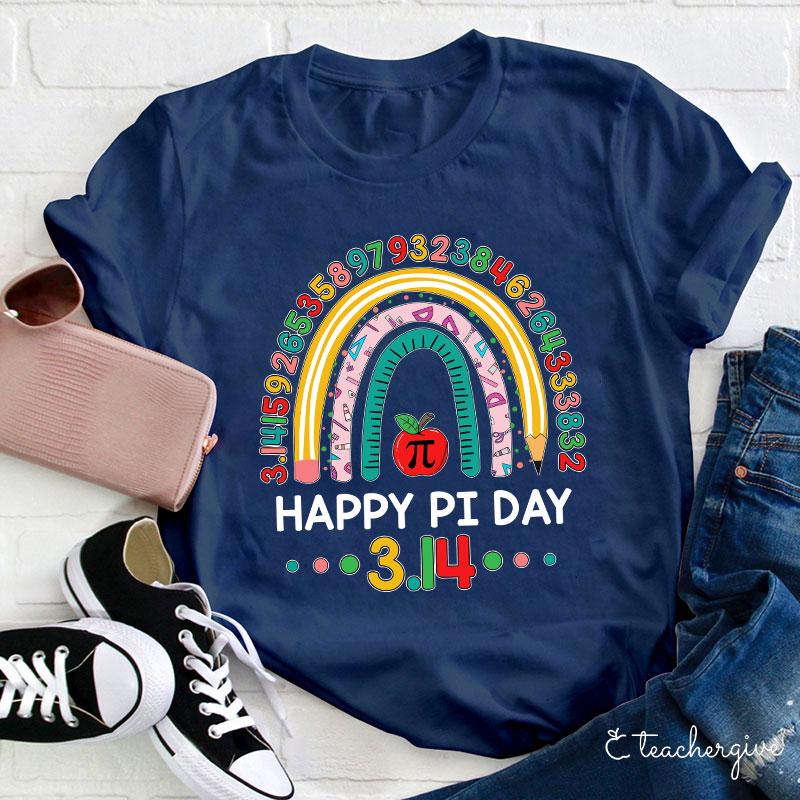 Happy Pi Day 3.14 Teacher T-Shirt