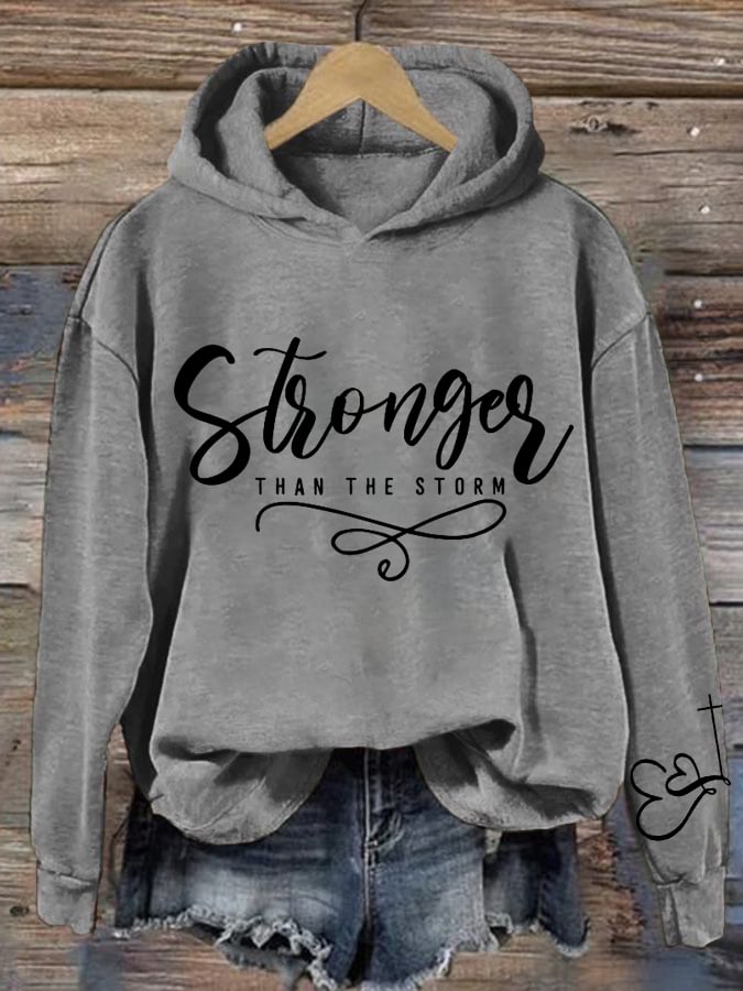 Stronger Than The Storm Printed Hoodie