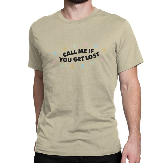 Call Me If You Get Lost Tee