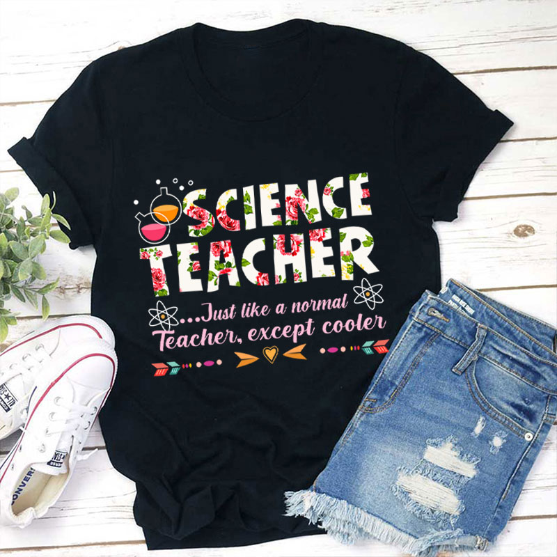 Cool Science Teacher T-Shirt