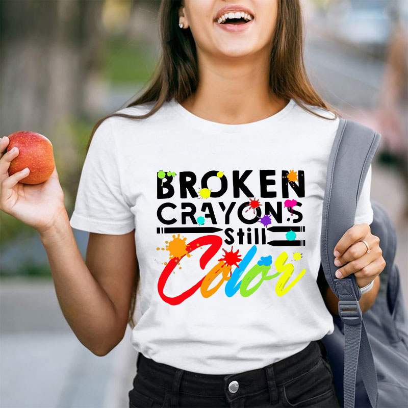 Artistic Broken Crayons Still Color Letter T-Shirt