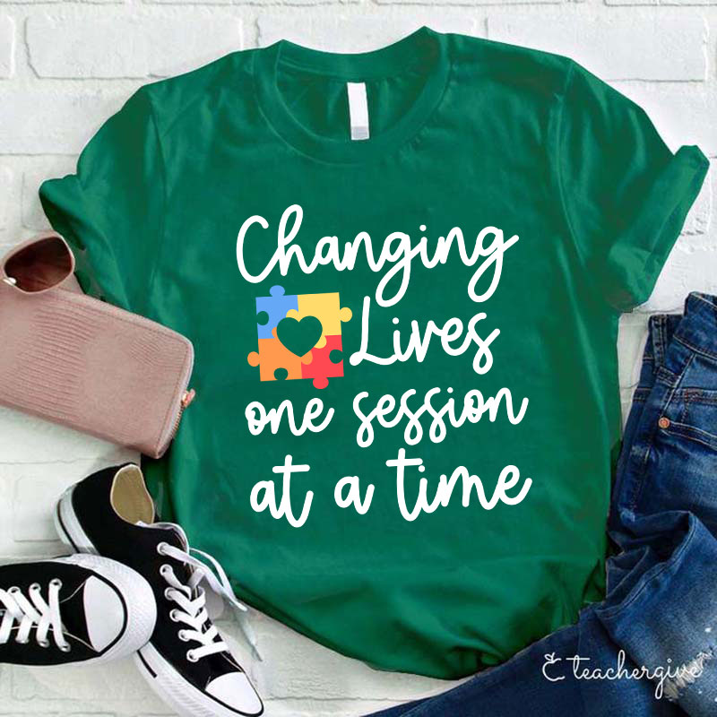 Changing Lives One Session At A Time Teacher T-Shirt