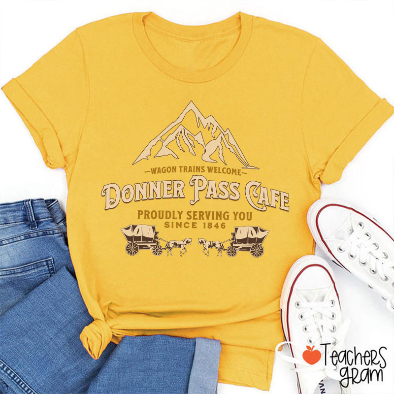 The Donner Party Of 1846 History Teacher T-Shirt