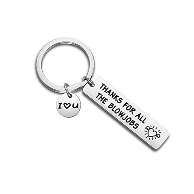 Thanks for All The Orgasms (Letter) Keychain