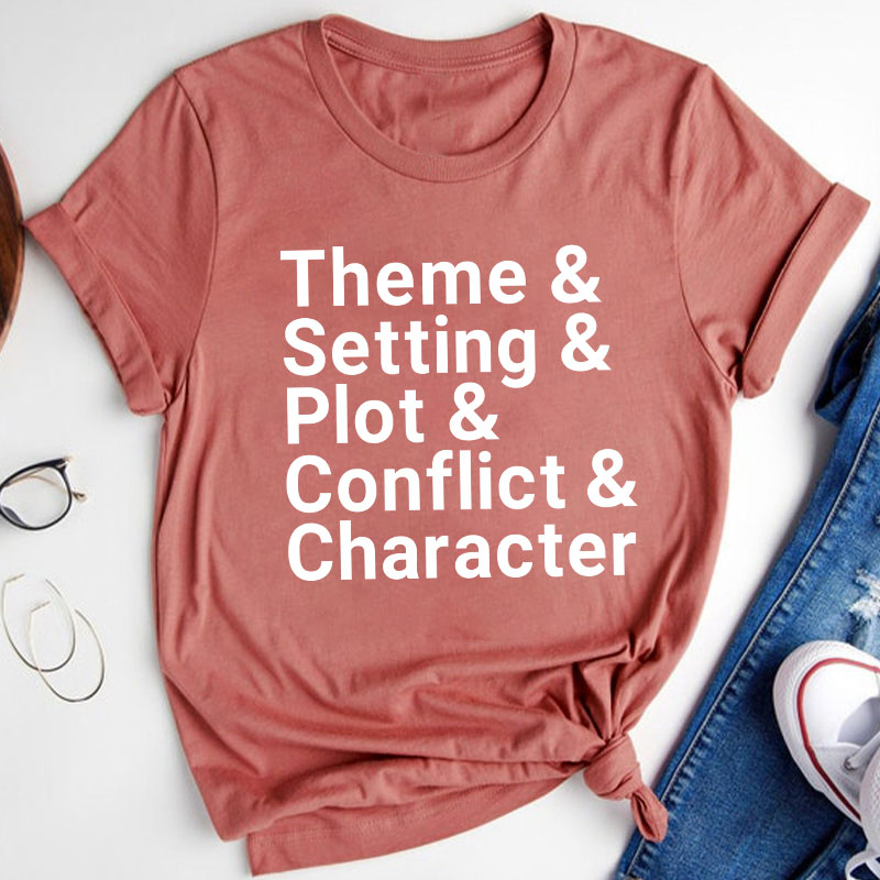 Theme Setting Plot Conflict And Character Teacher T-Shirt